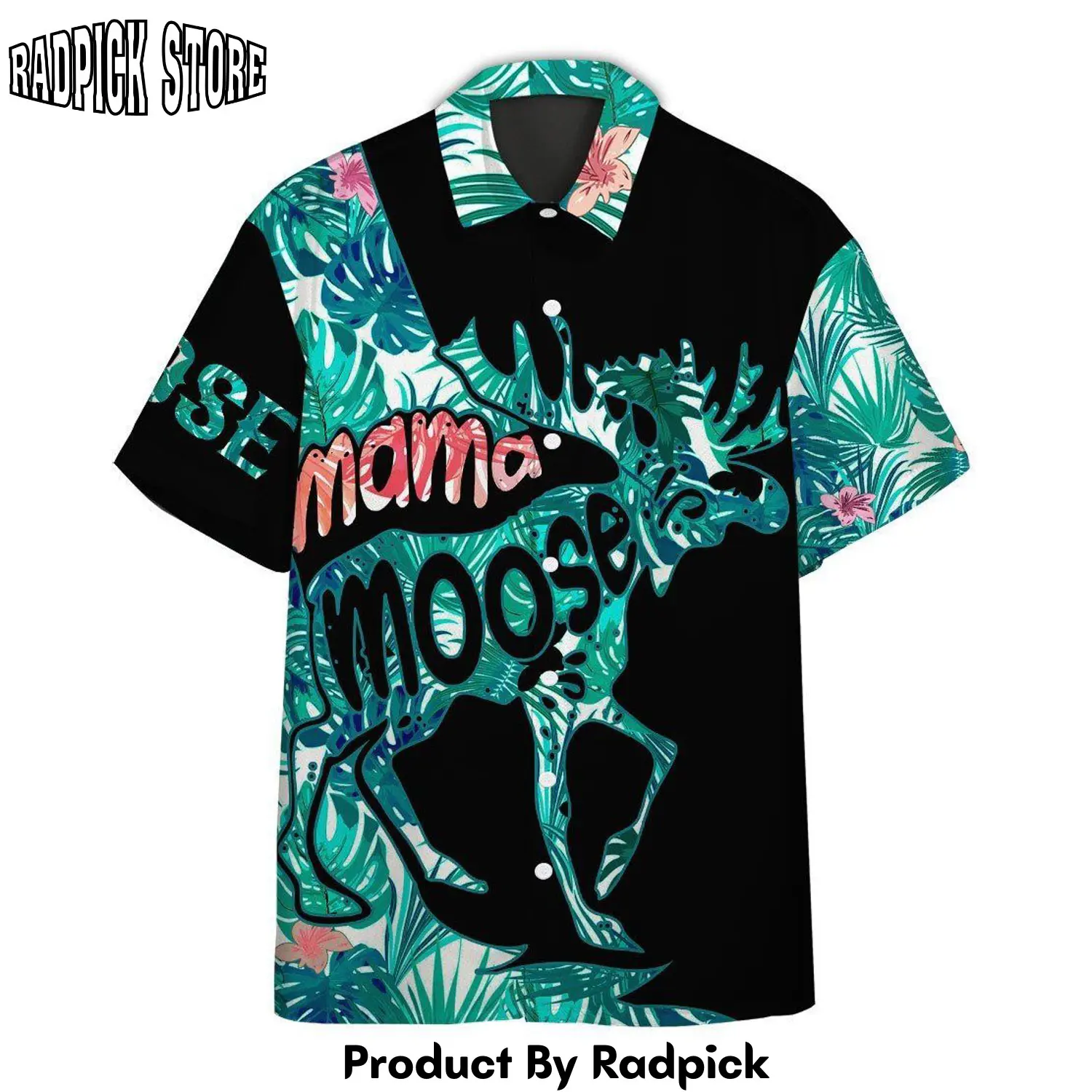Radpick 3d mama moose mother day hawaii shirt rp292577